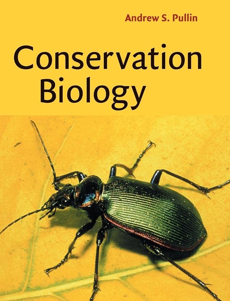 Buy Conservation Biology by Andrew S. Pullin – Textbook — BookShops.in
