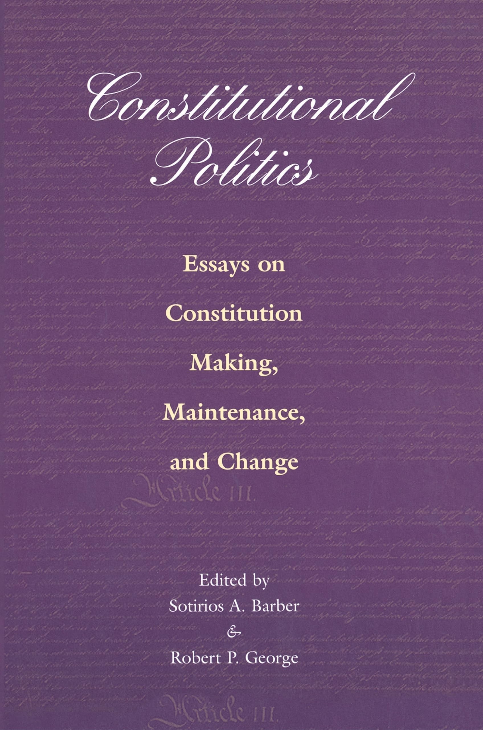 Buy Constitutional Politics (English, Pup Inhouse | Robert P. George) — BookShops.in