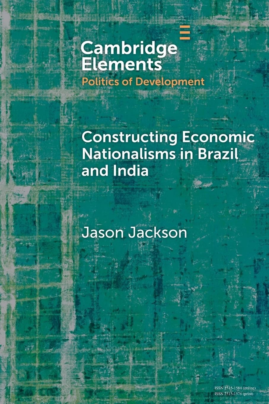 Buy Constructing Economic Nationalisms in Brazil and India (English, Jason Jackson) — BookShops.in