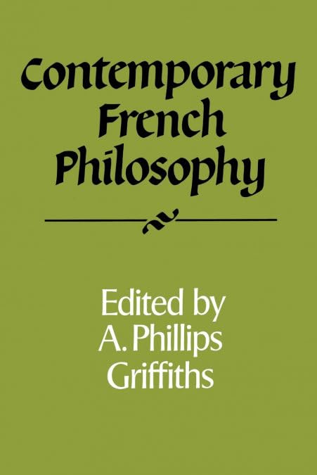 Buy Contemporary French Philosophy (English, A. Phillips Griffiths) — BookShops.in