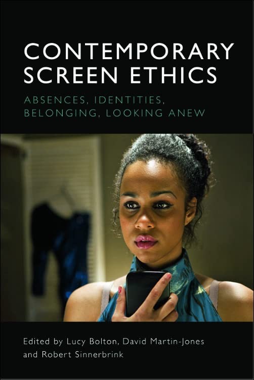 Buy Contemporary Screen Ethics (English, Lucy Bolton | David Martin-Jones | Robert Sinnerbrink) — BookShops.in