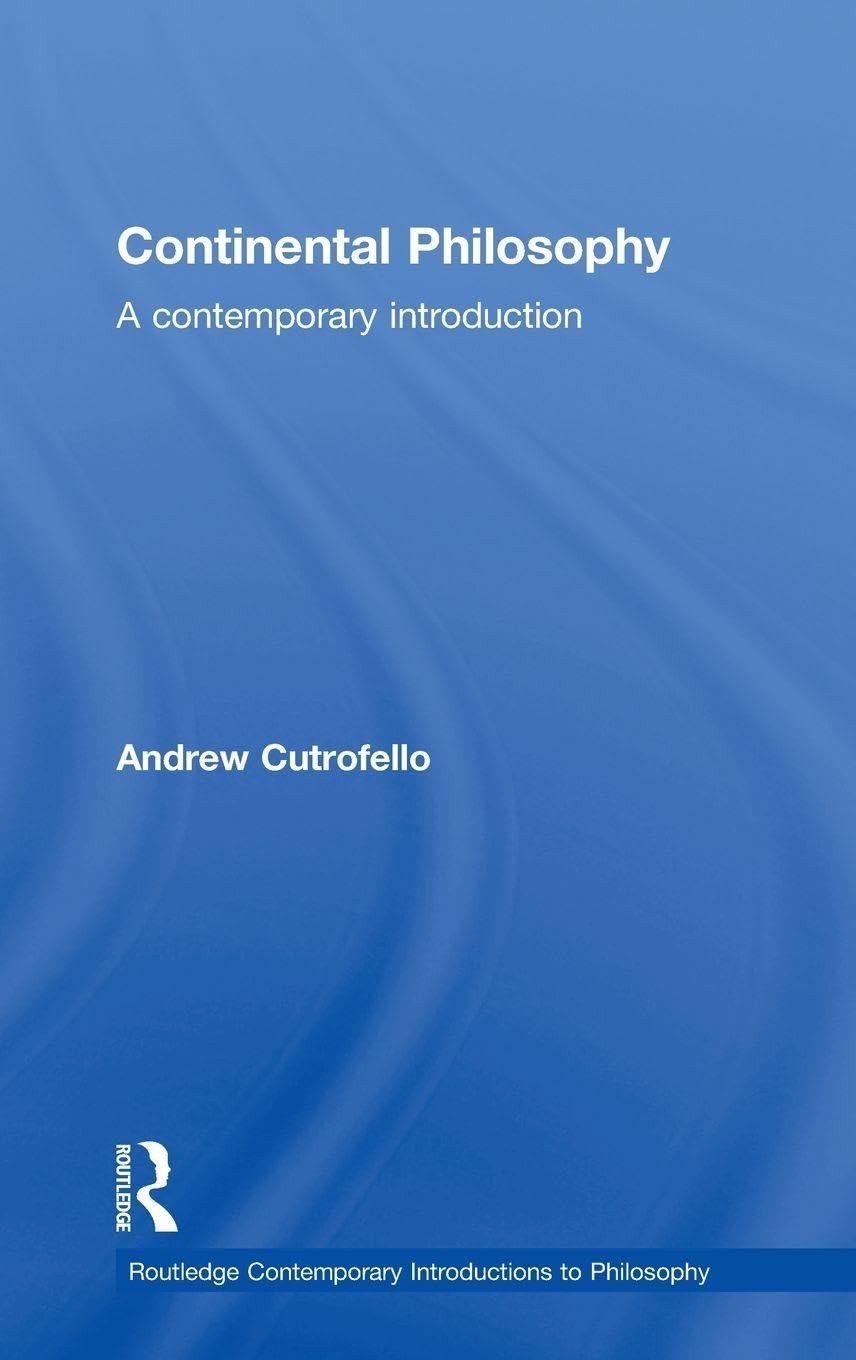 Buy Continental Philosophy: A Contemporary Introduction by Cutro — BookShops.in