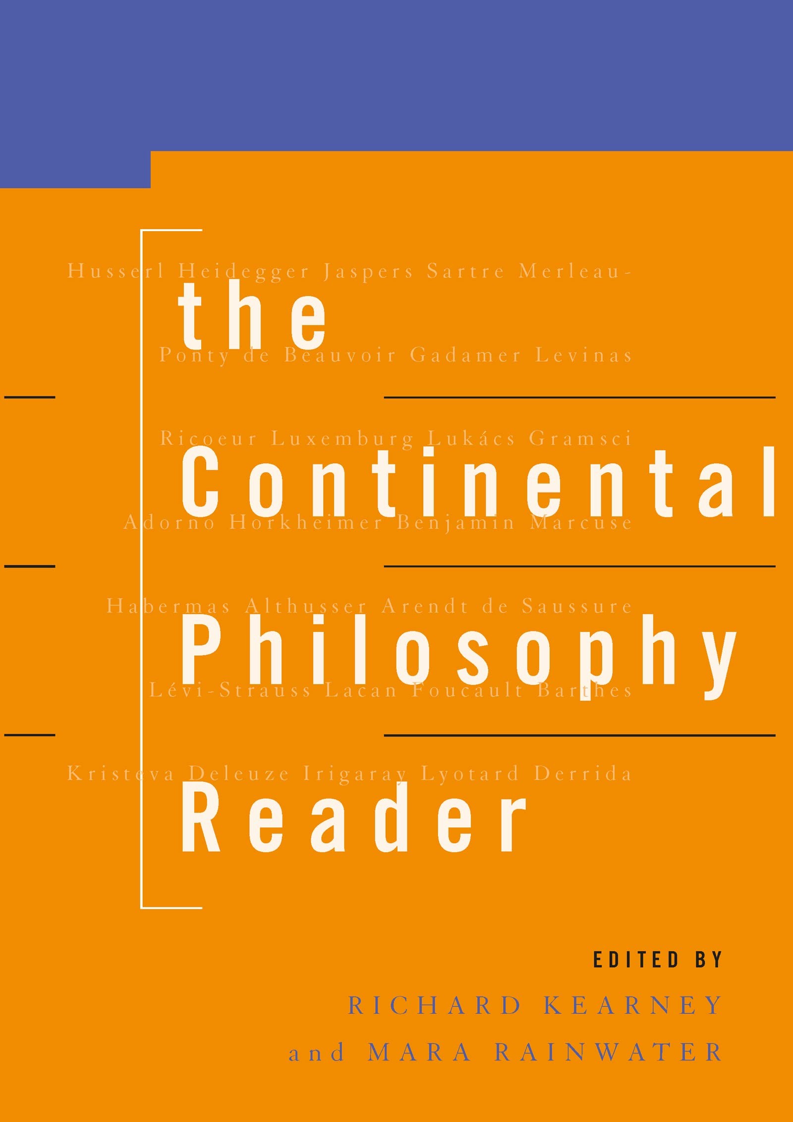 Buy The Continental Philosophy Reader (English, Richard Kearney | Mara Rainwater) — BookShops.in