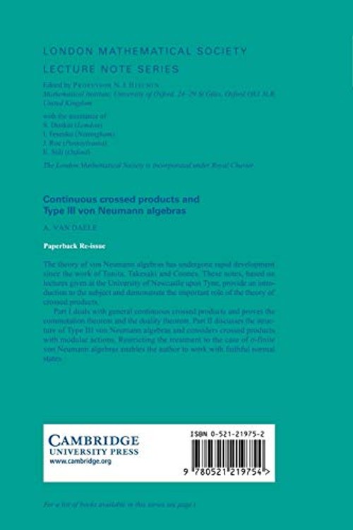 Continuous Crossed Products and Type III Von Neumann Algebras – Alfons Van Daele view 3