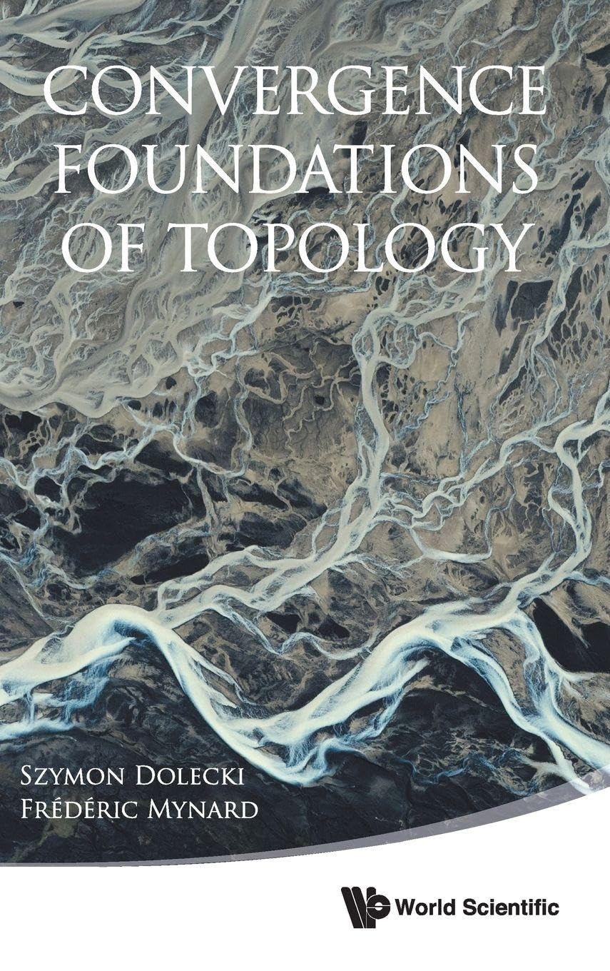 Buy Convergence Foundations of Topology (English, Szymon Dolecki | Frederic Mynard) — BookShops.in