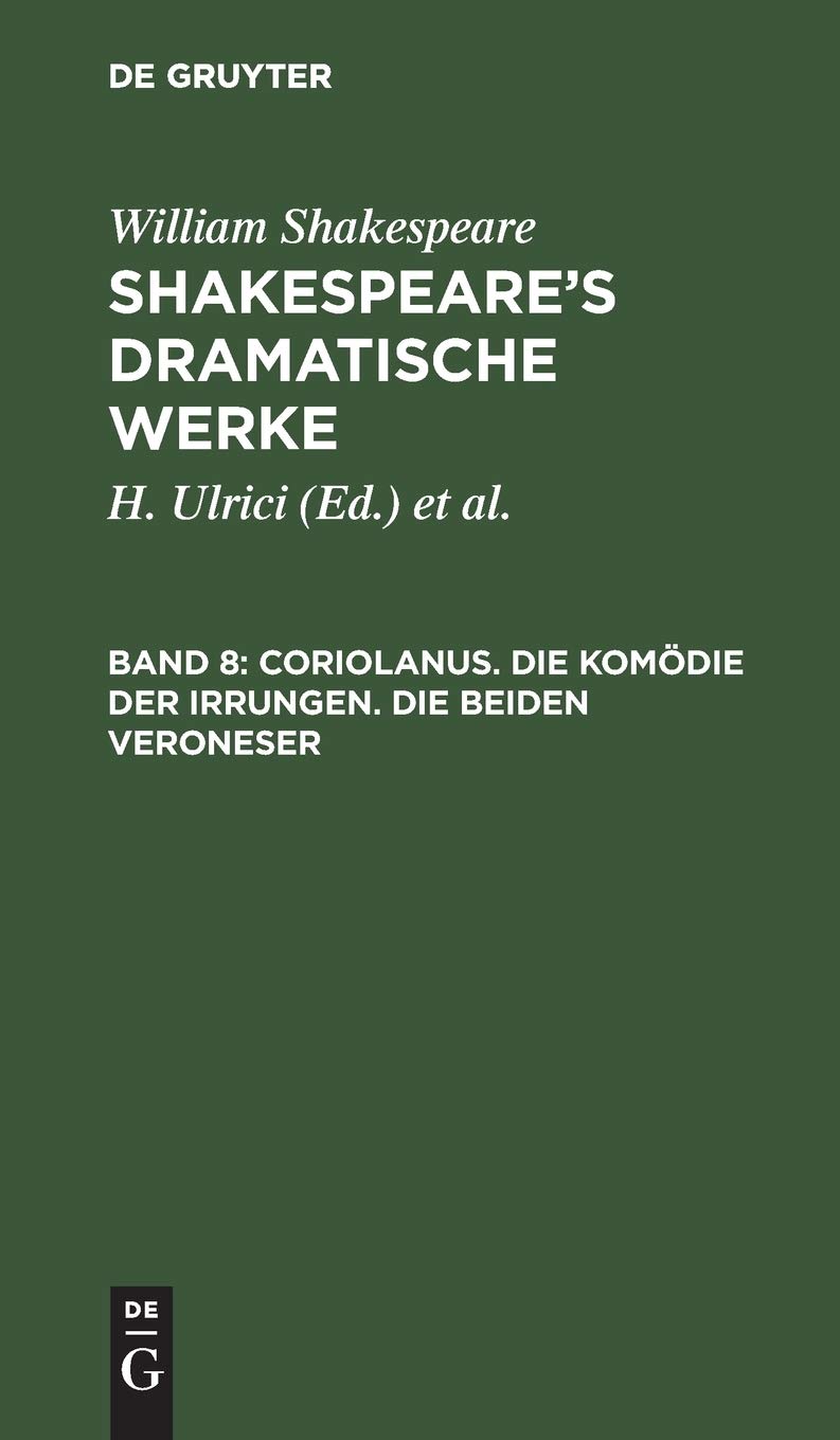 Buy Coriolanus. Die Komdie Der Irrungen. Die Beiden Veroneser by — BookShops.in