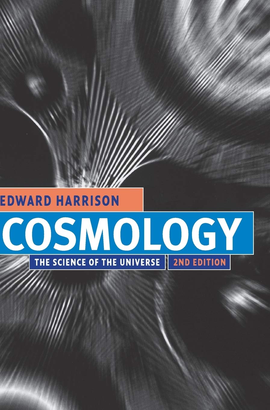 Buy Cosmology: The Science of the Universe by Edward Harrison — BookShops.in