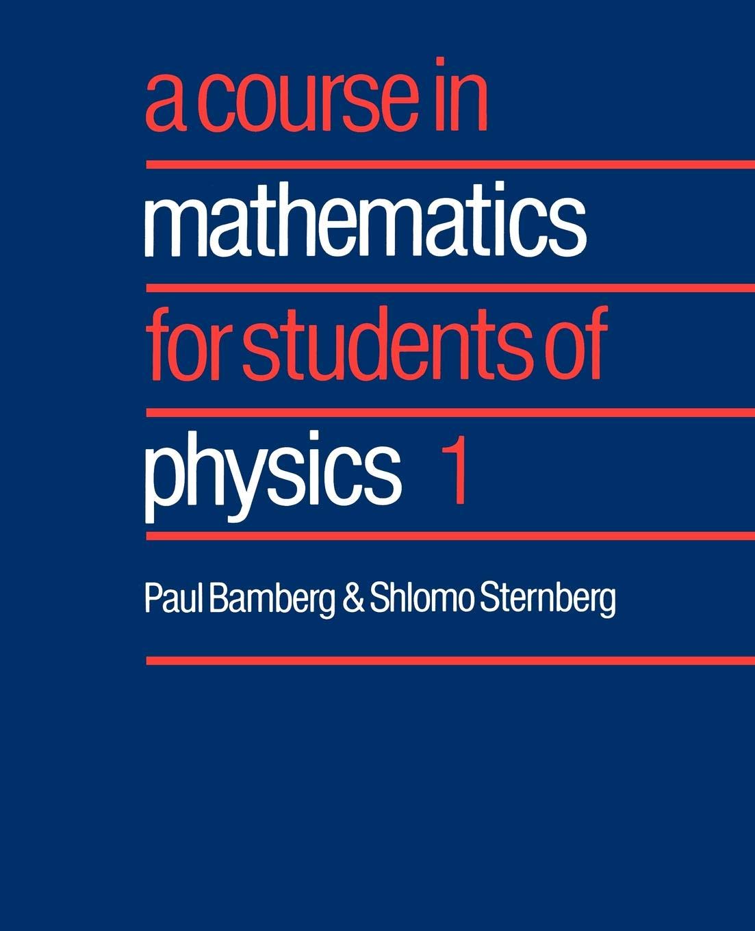 Buy A Course in Mathematics for Students of Physics by Paul Bamb — BookShops.in