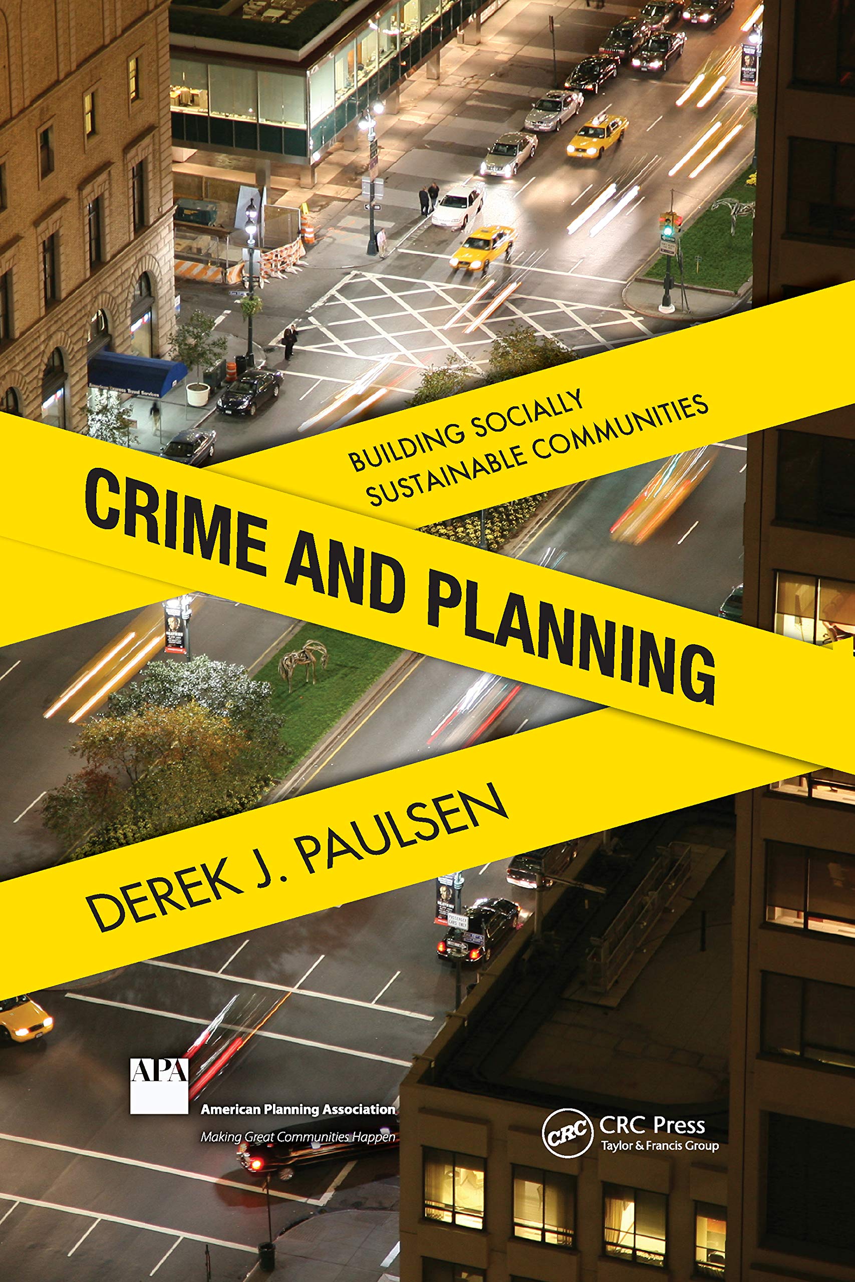 Buy Crime and Planning: Building Socially Sustainable Communitie — BookShops.in