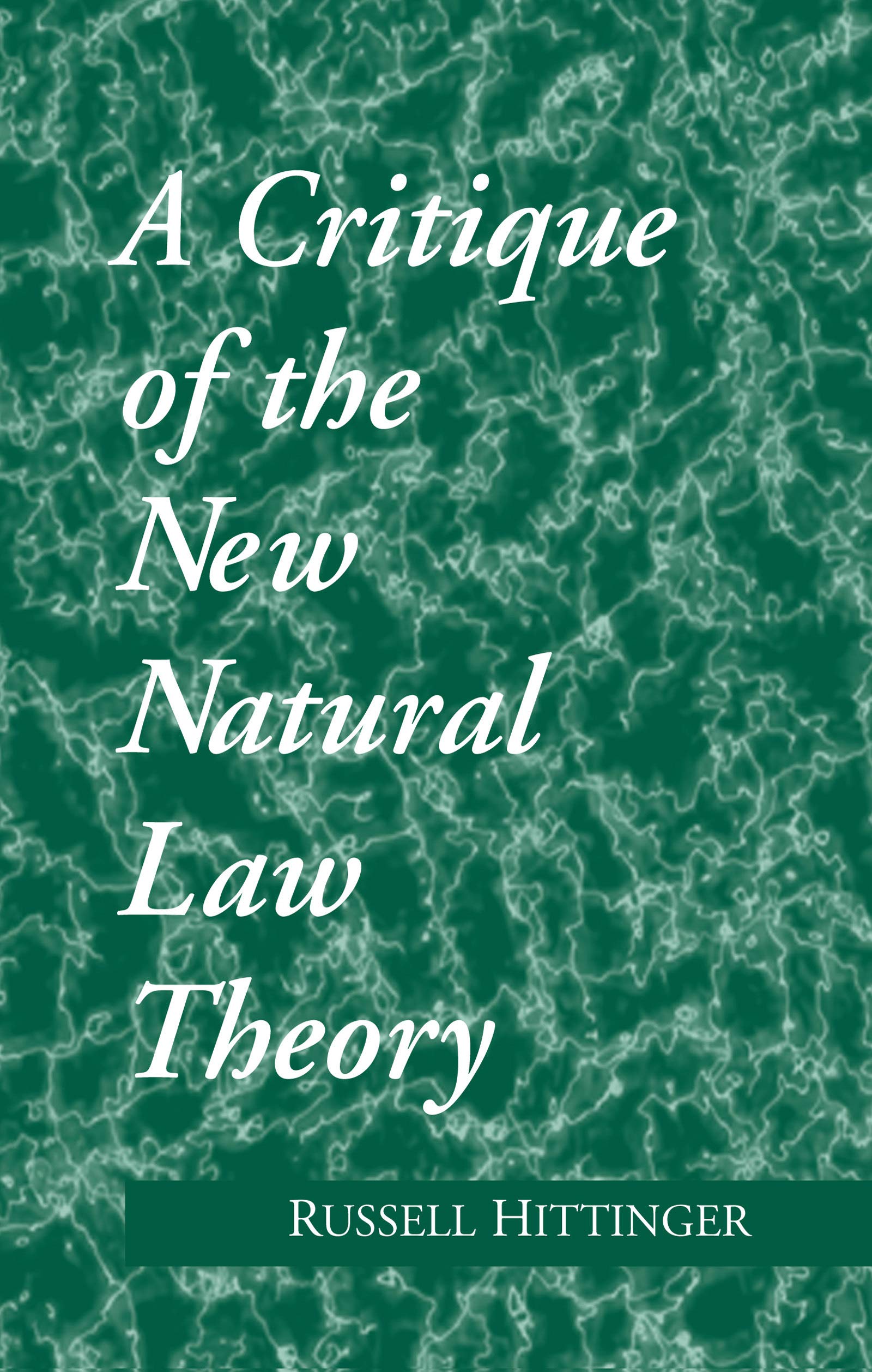Buy Critique of the New Natural Law Theory by Hittinger — BookShops.in