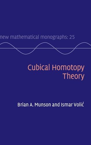 Cubical Homotopy Theory: 25 (New Mathematical Monographs, Series Number 25) view 2