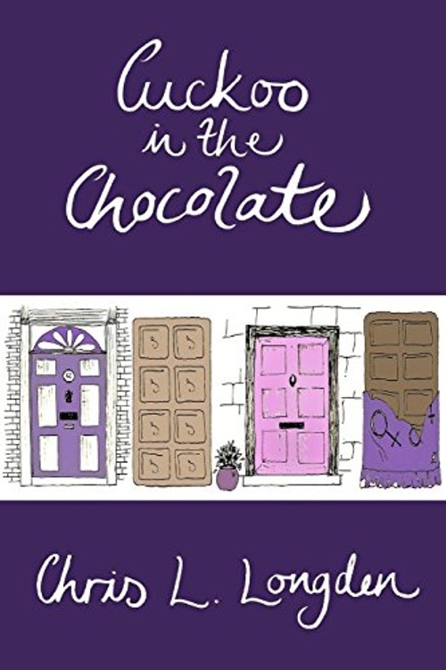 Cuckoo in the Chocolate by Chris L. Longden – Hardcover Edition view 2