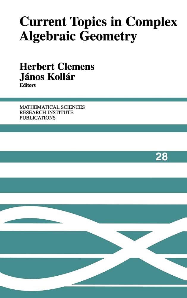 Buy Current Topics in Complex Algebraic Geometry by Herbert Clem — BookShops.in