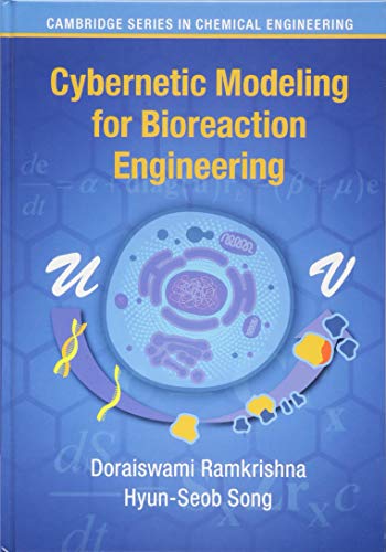 Cybernetic Modeling for Bioreaction Engineering | by Doraiswami Ramkrishna | Hyun-Seob Song | ‎ Cambridge University Press | ‎ English view 2