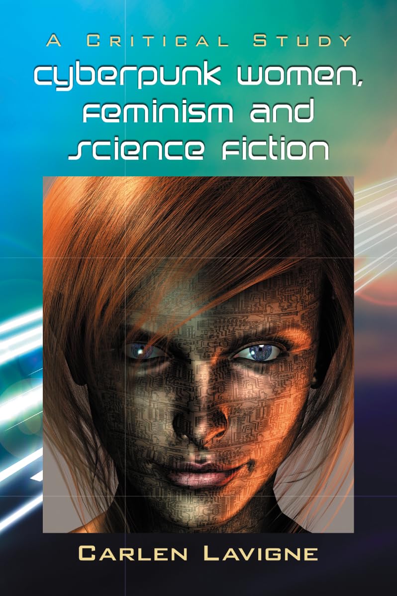 Buy Cyberpunk Women, Feminism by Carlen LaVigne — BookShops.in