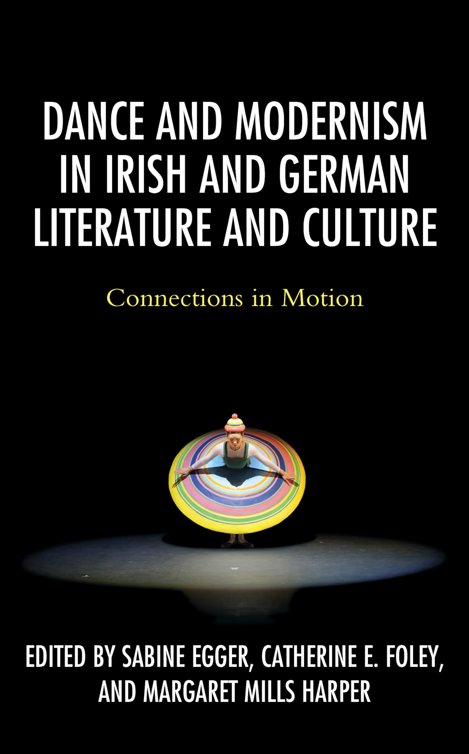 Buy Dance and Modernism in Irish and German Literature and Cultu — BookShops.in