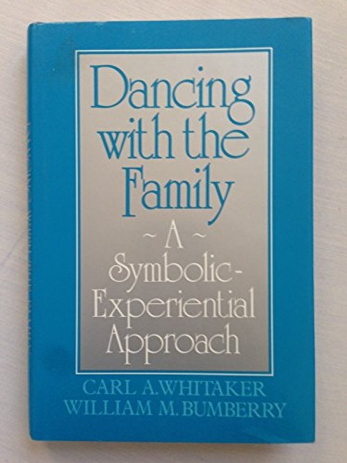 Dancing with the Family by Carl A. Whitaker – Family Therapy Hardcover view 2