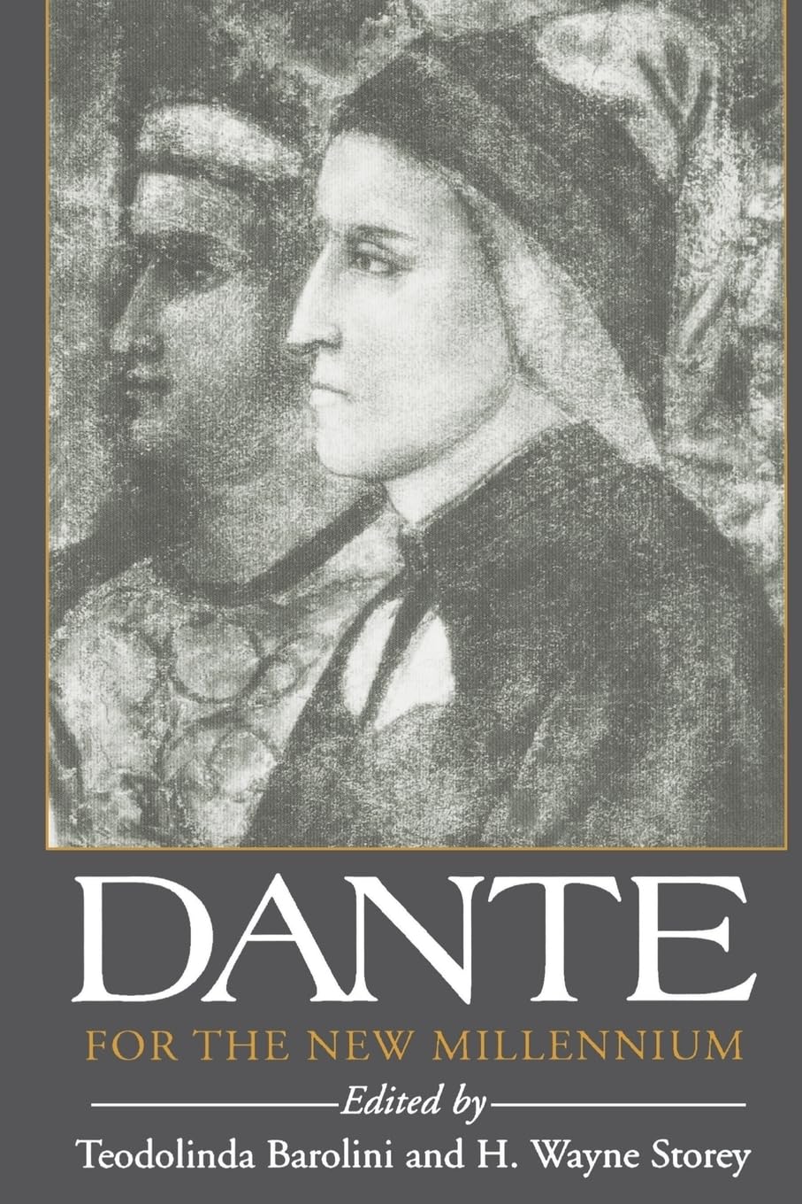 Dante For the New Millennium | by Teodolinda Barolini | H. Wayne Storey | Fordham University Press | English | 1st Edition