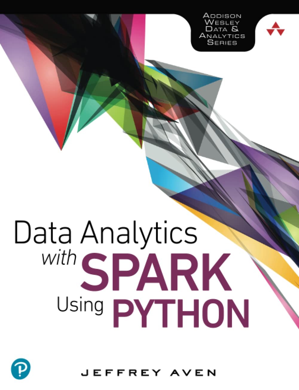 Buy Data Analytics with Spark Using Python (English, Jeffrey Aven) — BookShops.in