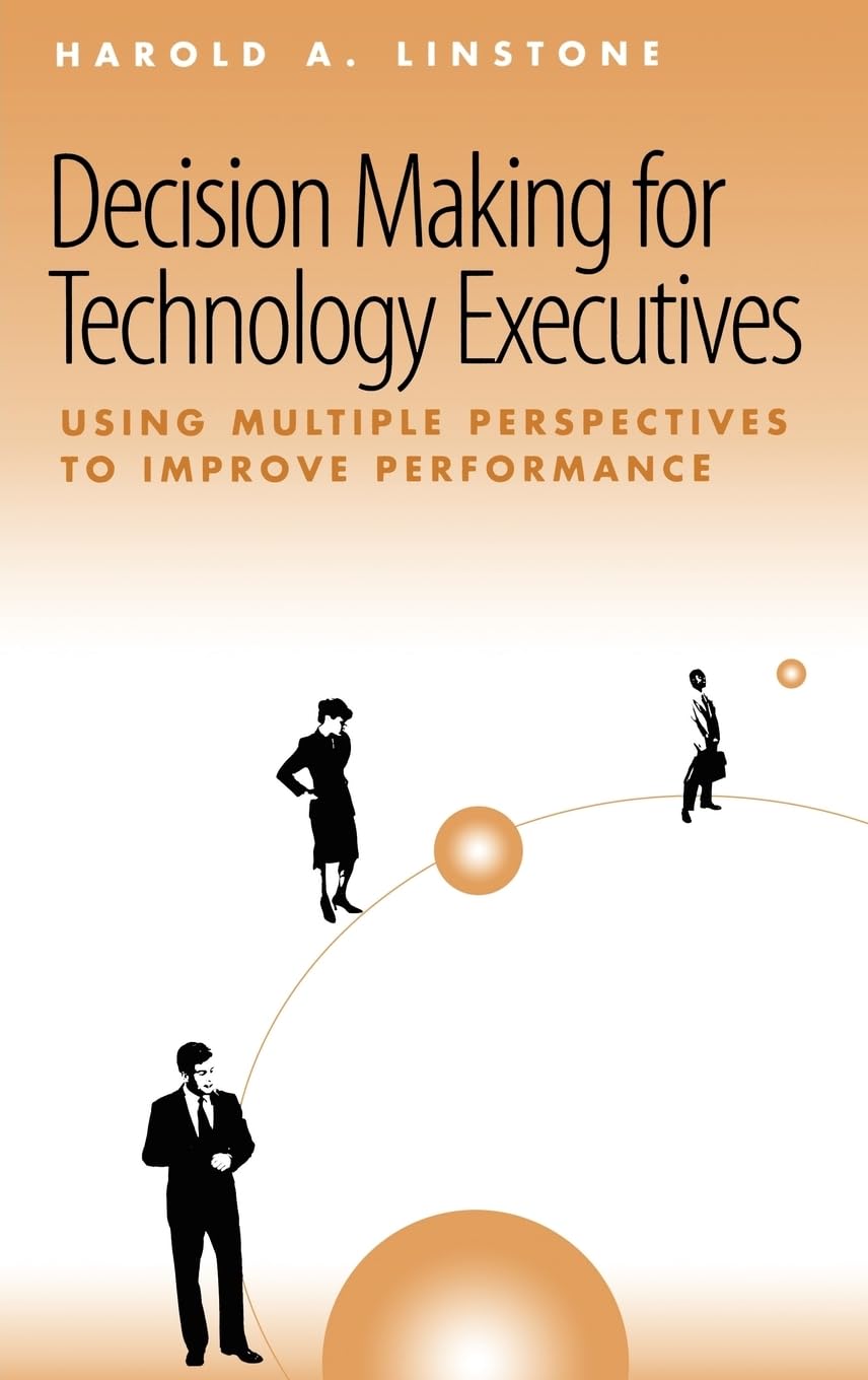 Buy Decision-making for Technology Executives: Using Multiple Perspectives to Improve Performance (Technology Management Library) — BookShops.in