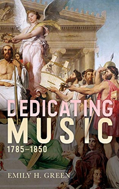Dedicating Music, 1785–1850 – Emily H. Green view 2