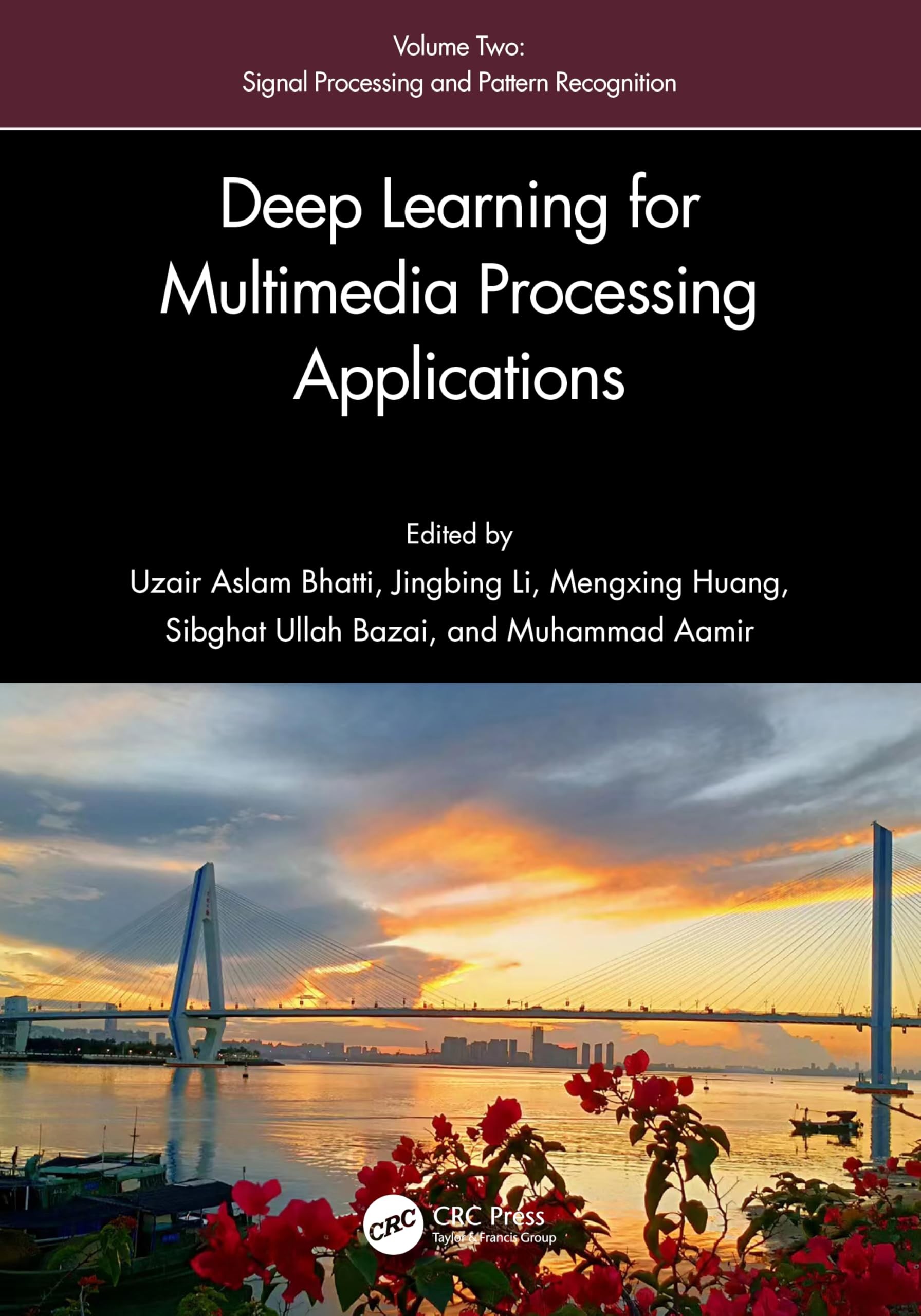 Buy Deep Learning for Multimedia Processing Applications (English, Uzair Aslam Bhatti | Huang Mengxing | Jingbing Li) — BookShops.in