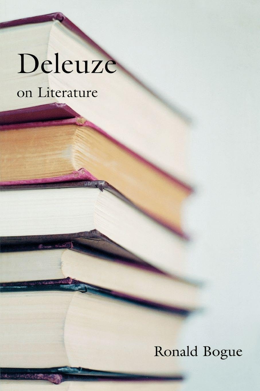 Buy Deleuze on Literature by Ronald Bogue — BookShops.in