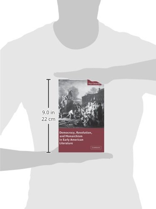 Democracy, Revolution, and Monarchism in Early American Literature – Paul Downes view 4