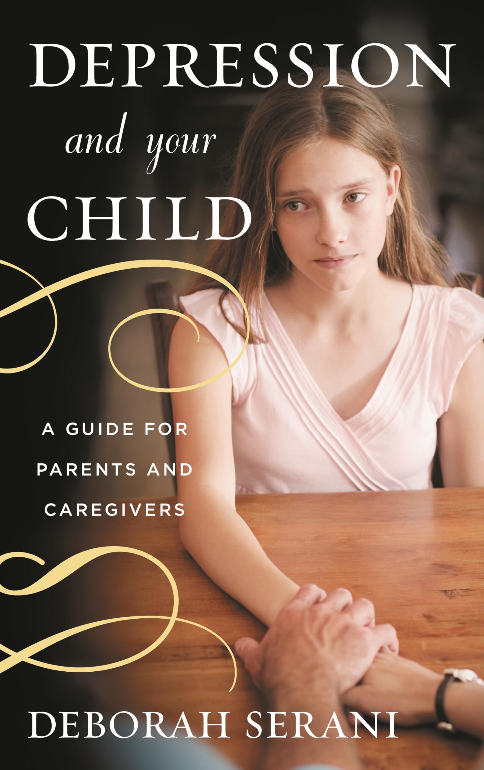 Buy Depression and Your Child by Deborah Serani – Parent Guide — BookShops.in