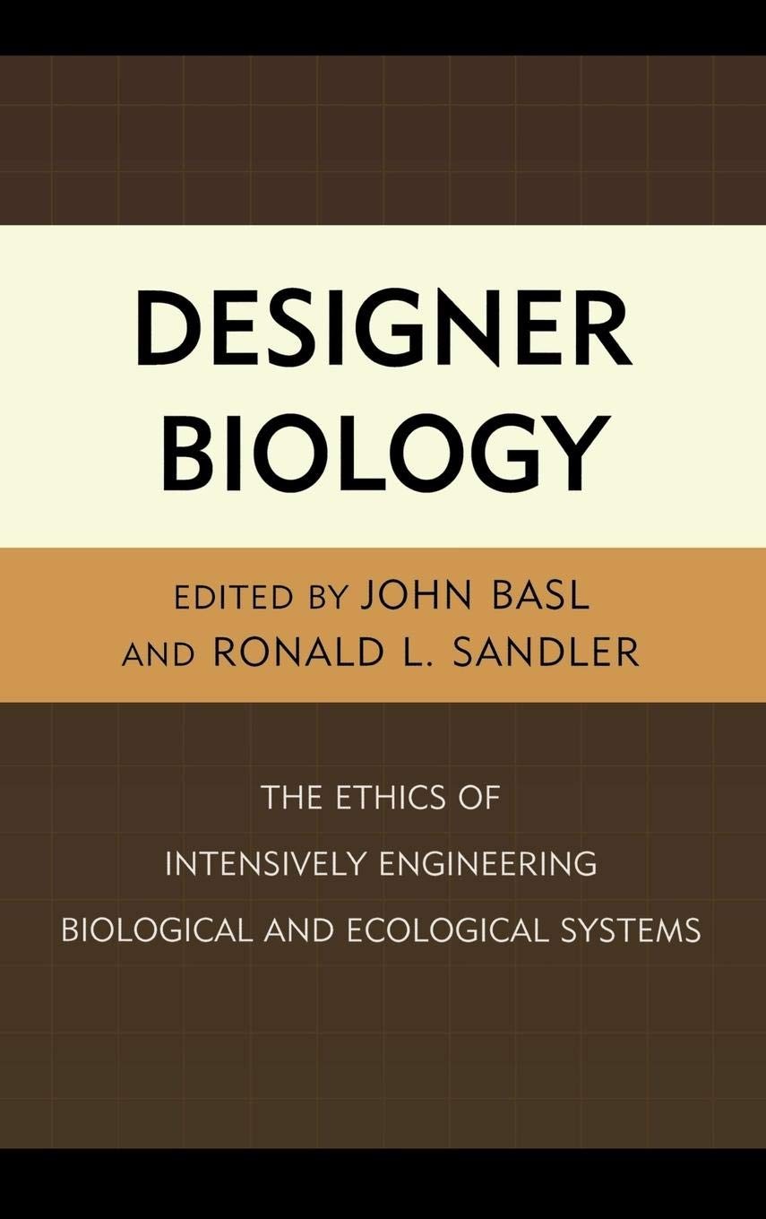 Buy Designer Biology (English, Ronald L. Sandler | John Basl | Immaculada De Melo Martin) — BookShops.in