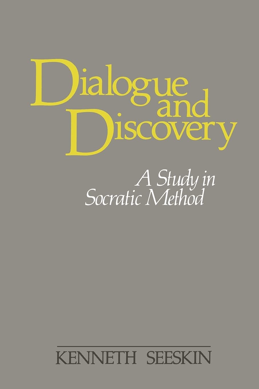 Buy Dialogue and Discovery by Kenneth Seeskin — BookShops.in