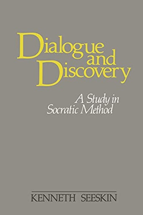 Dialogue and Discovery: A Study in Socratic Method – Kenneth Seeskin view 2