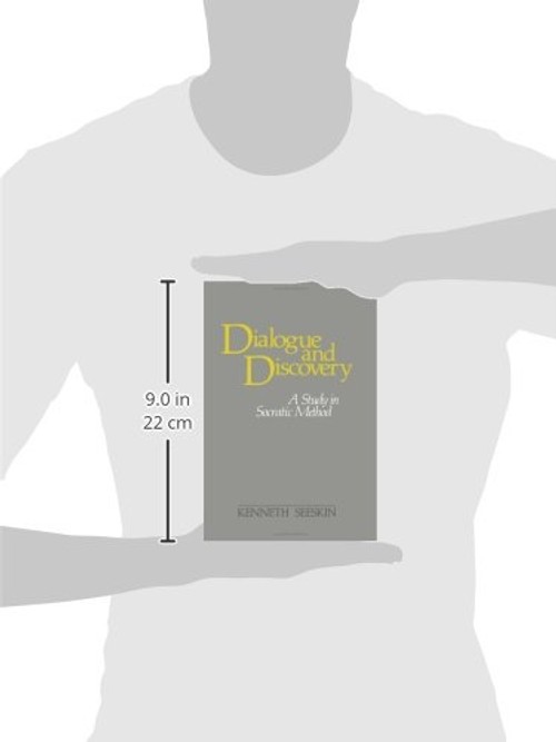 Dialogue and Discovery: A Study in Socratic Method – Kenneth Seeskin view 4