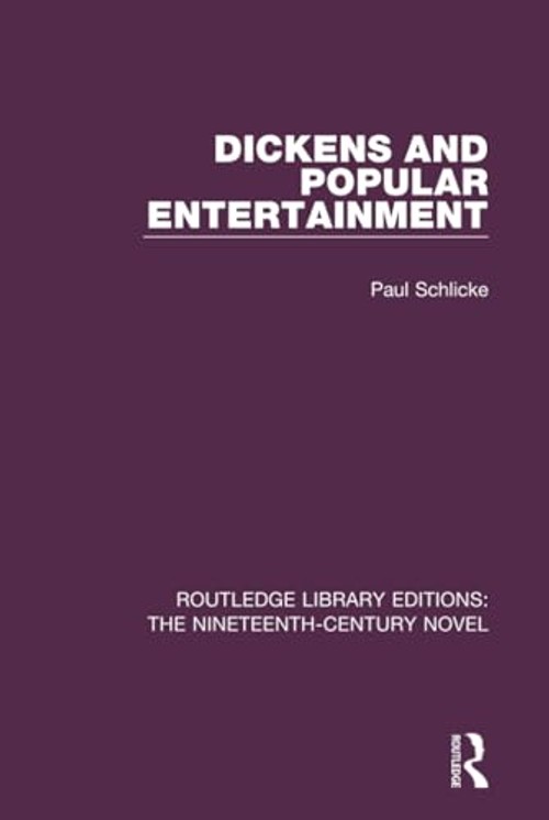 Dickens and Popular Entertainment – Paul Schlicke | Bookshops.in view 2