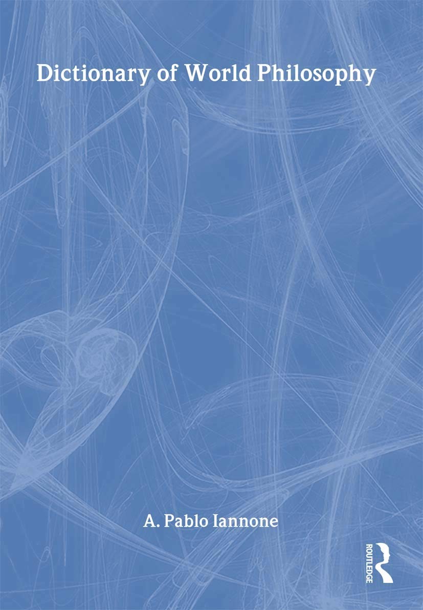 Buy Dictionary of World Philosophy (English, Iannone A. Pablo) — BookShops.in