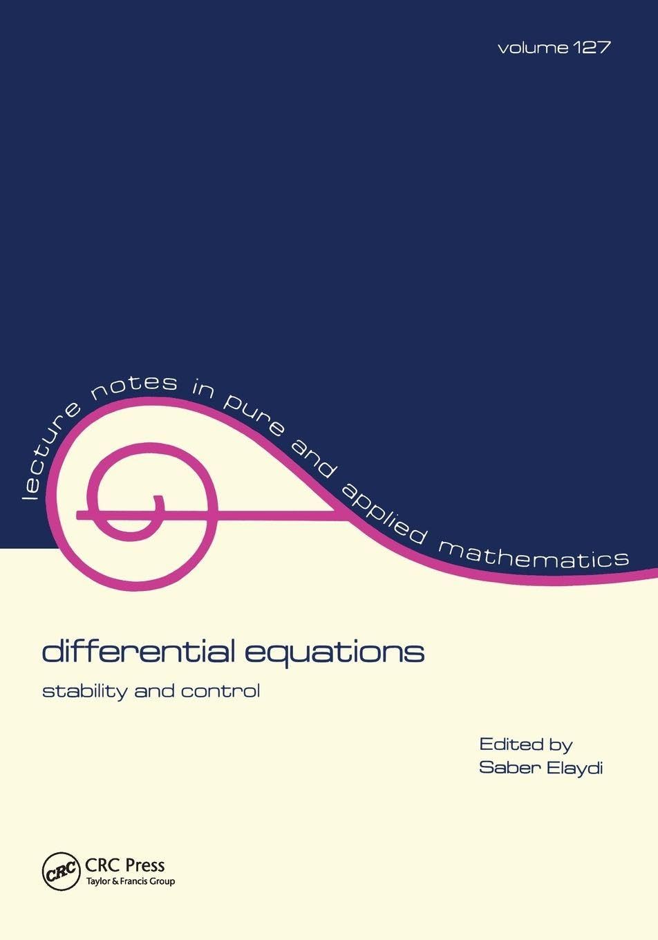 Buy DIFFERENTIAL EQUATIONS STABILITY AND CONTROL ,VOL -127 by Sa — BookShops.in