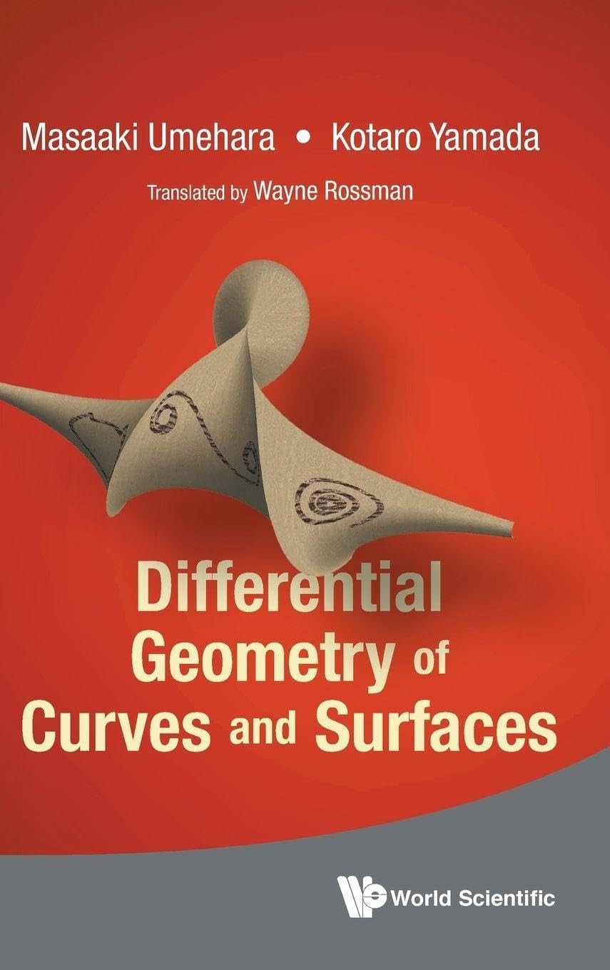 Buy Differential Geometry of Curves and Surfaces (English, Masaaki Umehara | Kotaro Yamada | Wayne Rossman) — BookShops.in