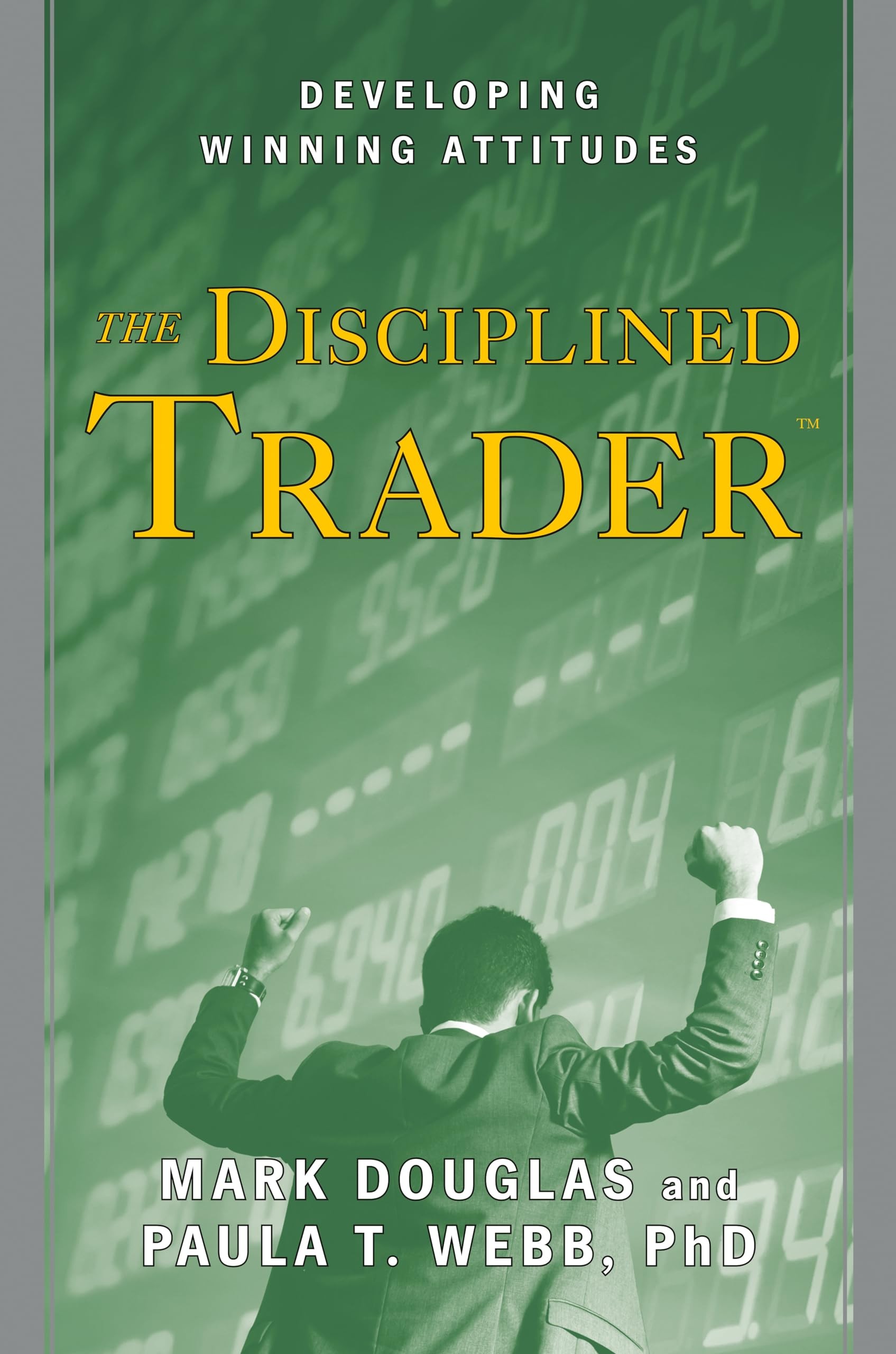 Buy The Disciplined Trader by Mark Douglas – Trading Psychology — BookShops.in