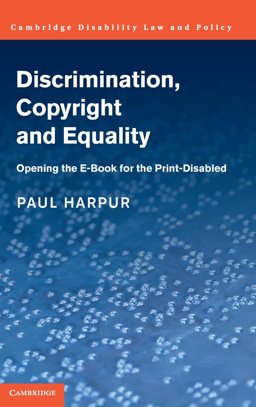 Buy Discrimination, Copyright and Equality by Paul Harpur — BookShops.in