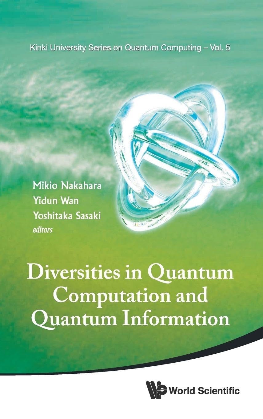 Buy Diversities in Quantum Computation and Quantum Information (English, Nakahara Mikio) — BookShops.in