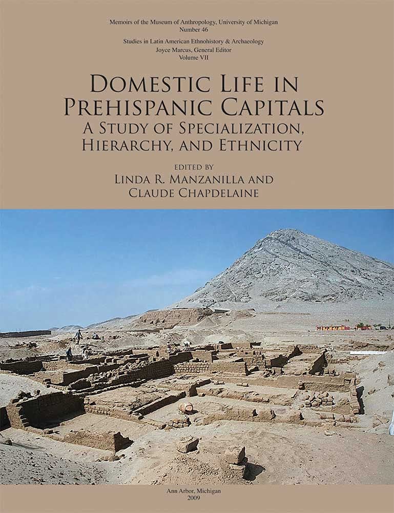 Buy Domestic Life in Prehispanic Capitals: A Study of Specializa — BookShops.in