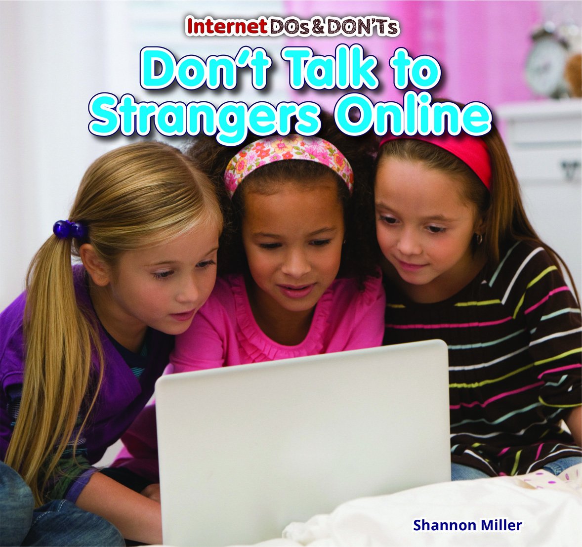 Buy Don't Talk to Strangers Online by Shannon Miller | Sara Swan — BookShops.in
