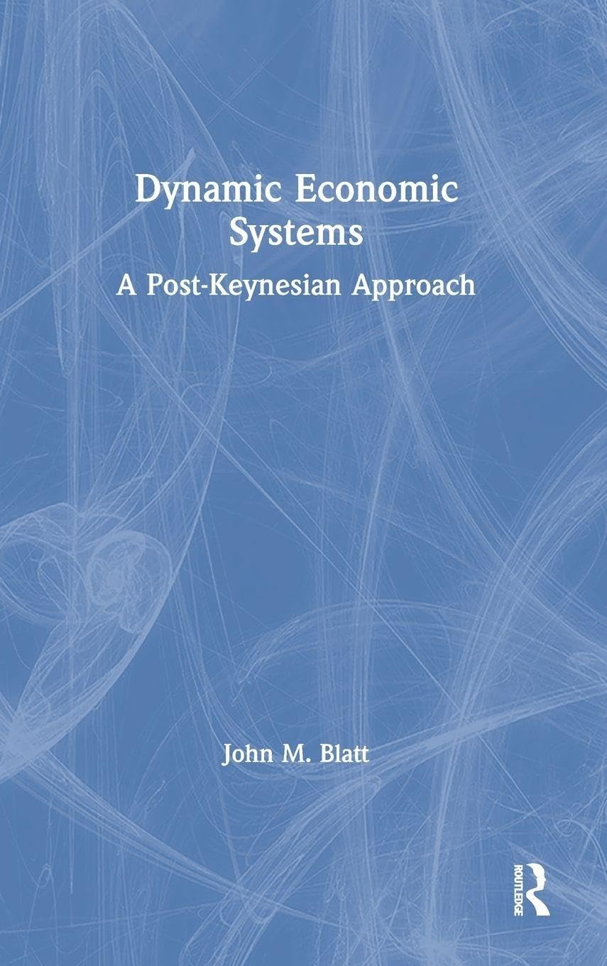 Buy Dynamic Economic Systems (English, John M. Blatt) — BookShops.in