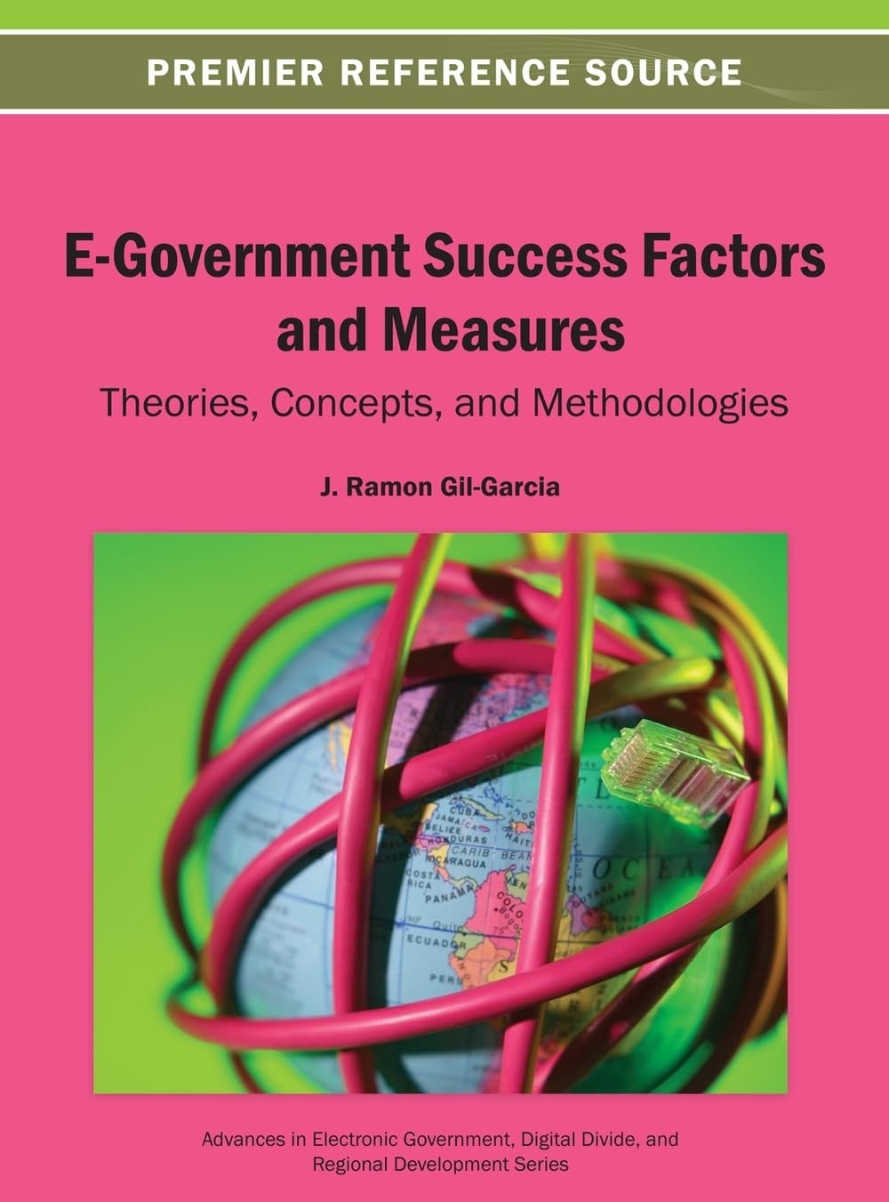 Buy E-Government Success Factors and Measures (English, J. Ramon Gil-Garcia) — BookShops.in