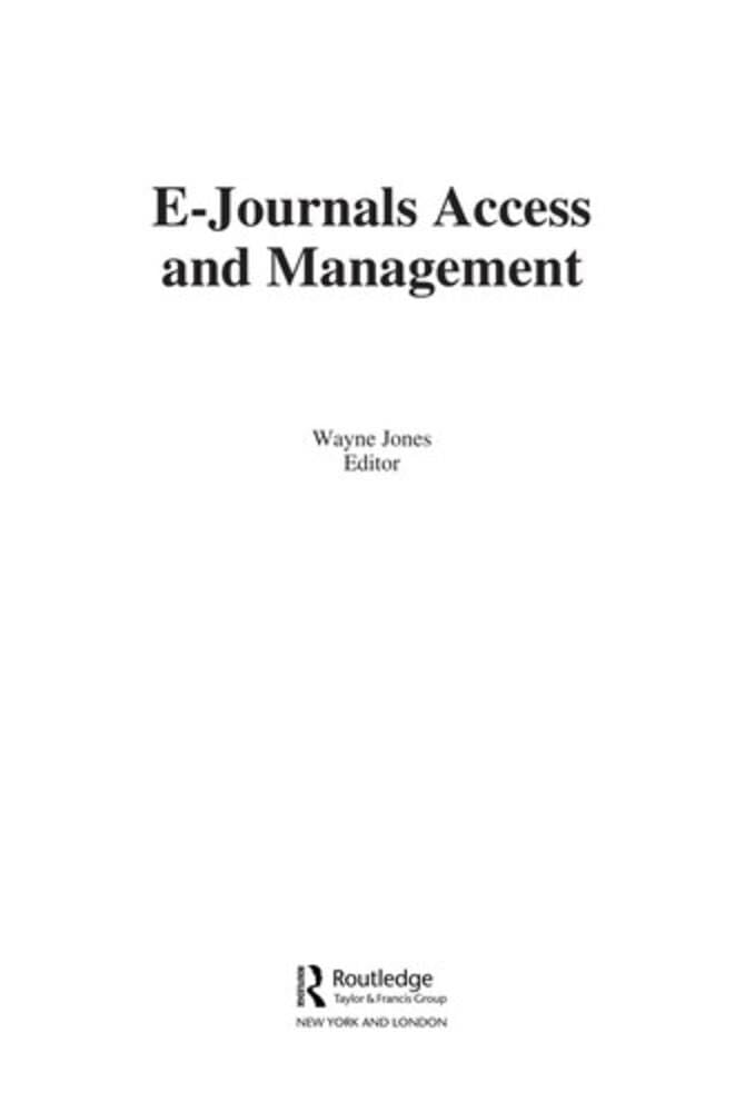 Buy E-Journals Access and Management: 05 (Routledge Studies in Library and Information Science) — BookShops.in