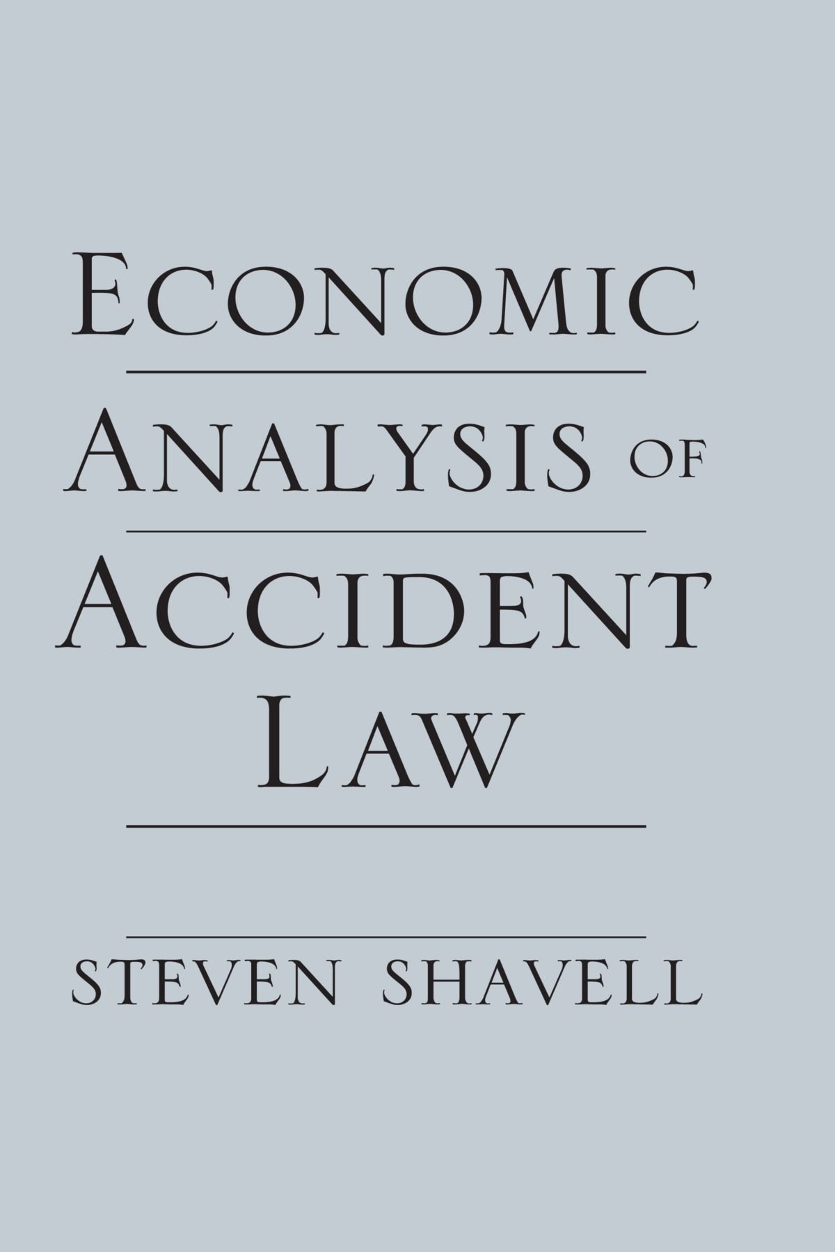 Buy Economic Analysis of Accident Law by Steven Shavell — BookShops.in