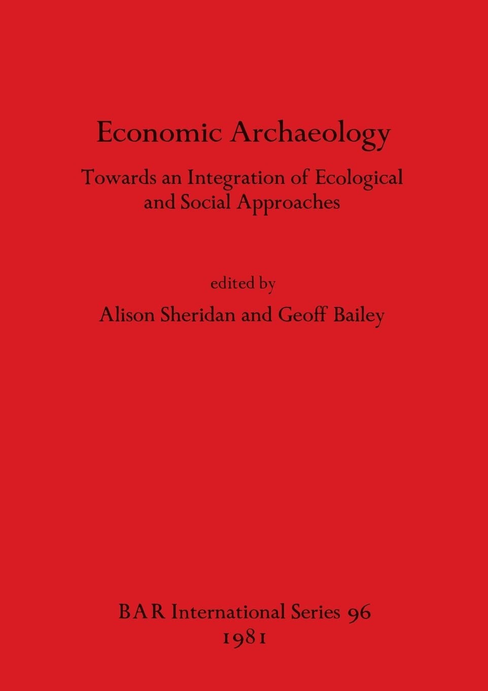 Buy Economic Archaeology (English, Alison Sheridan | Geoff Bailey) — BookShops.in