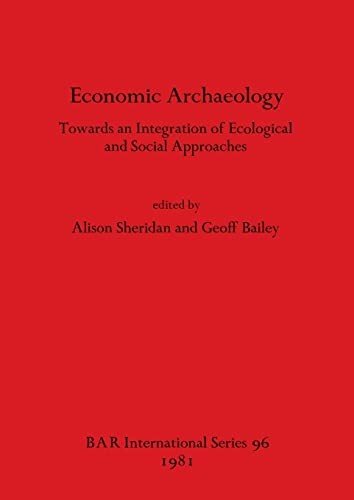 Economic Archaeology (English, Alison Sheridan | Geoff Bailey) view 2