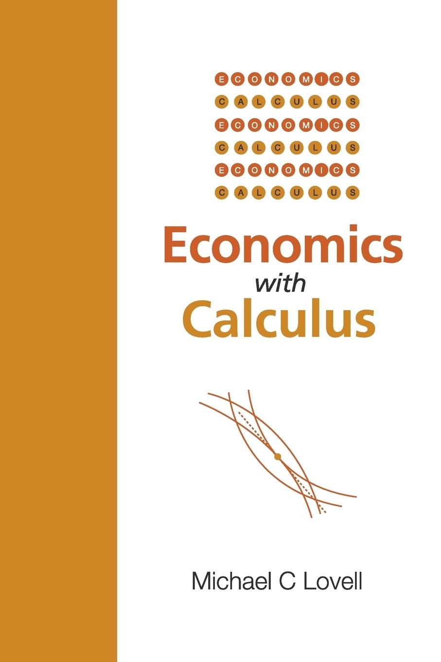 Buy Economics with Calculus (English, Michael C. Lovell) — BookShops.in