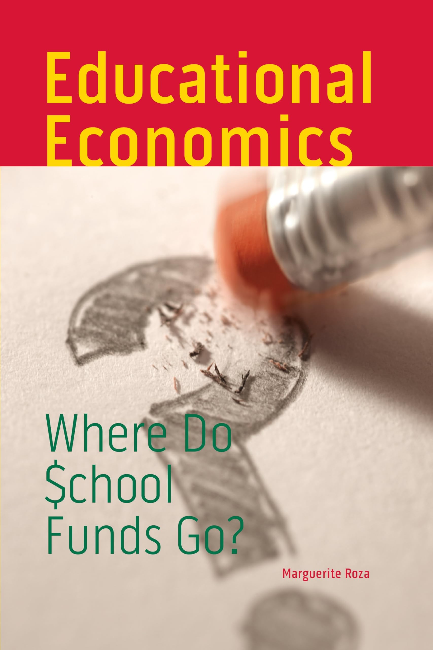 Buy Educational Economics (English, Marguerite Roza) — BookShops.in